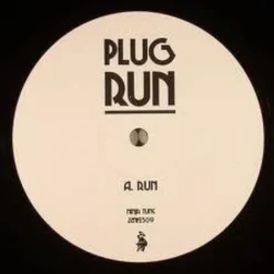 Plug - Run - 12" Vinyl