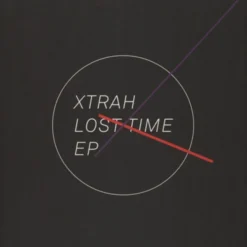 Xtrah - Lost Time - 12" Vinyl
